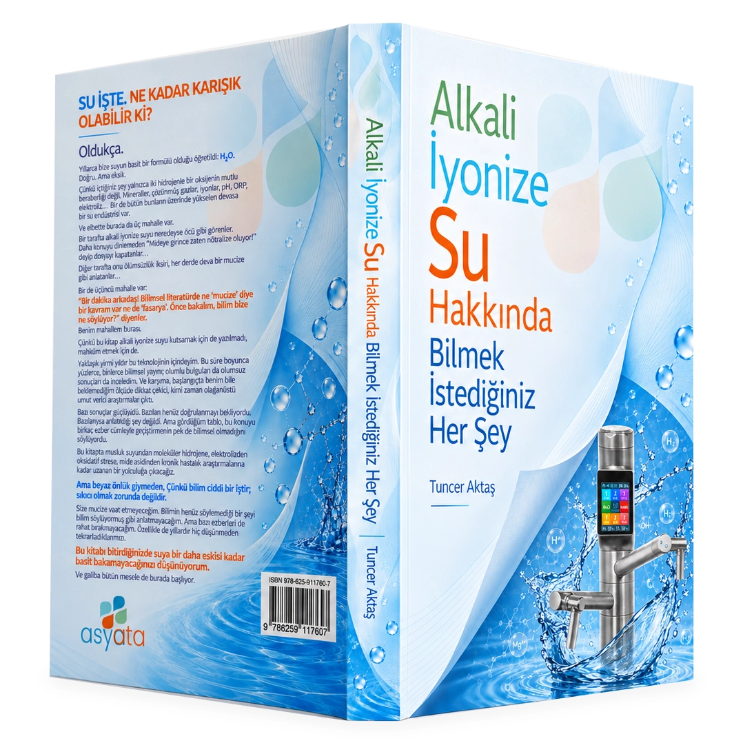 Alkali İyonize Su Hakkında Bilmek İstediğiniz Her Şey – Tuncer Aktaş